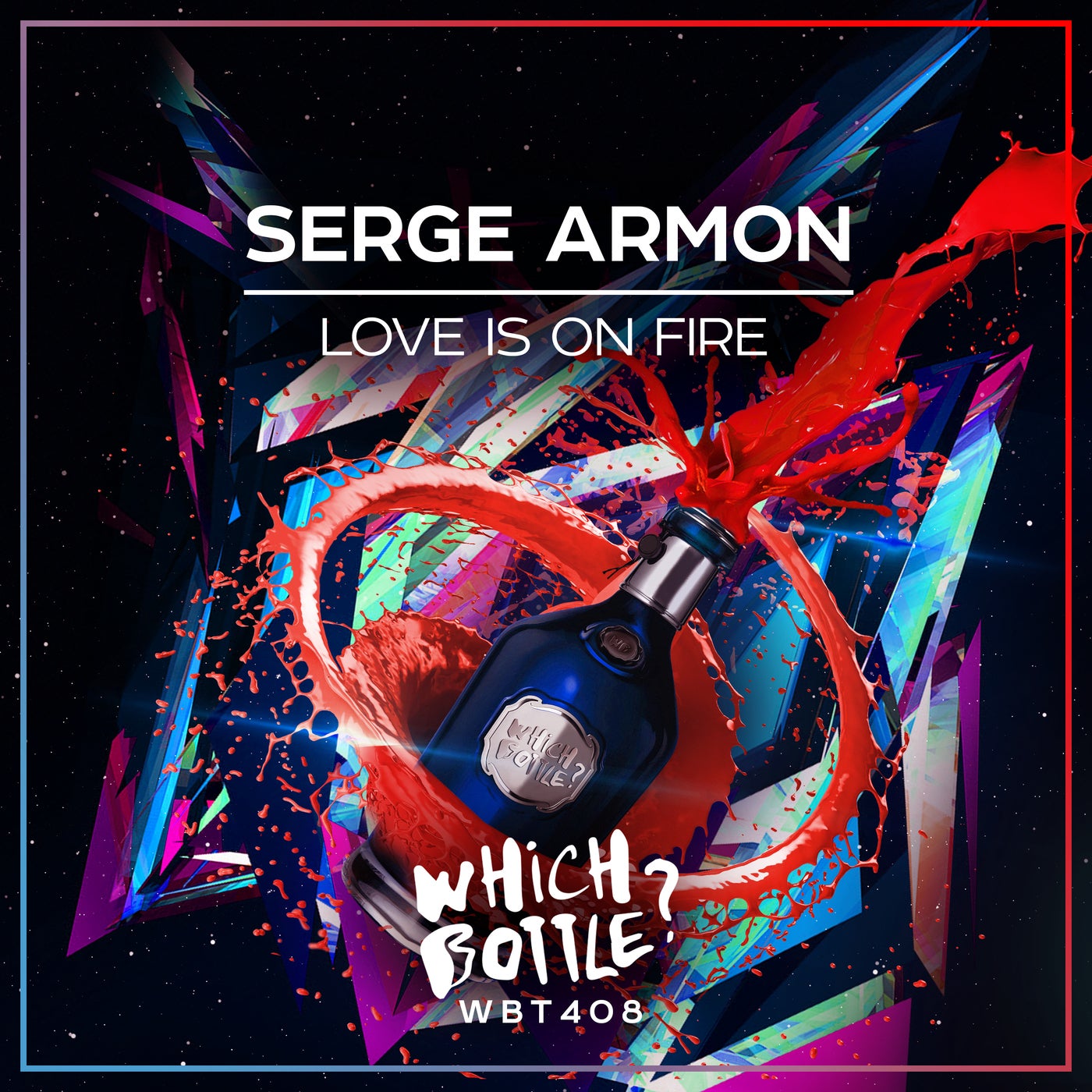 Serge Armon - Love Is On Fire [WBT408]
